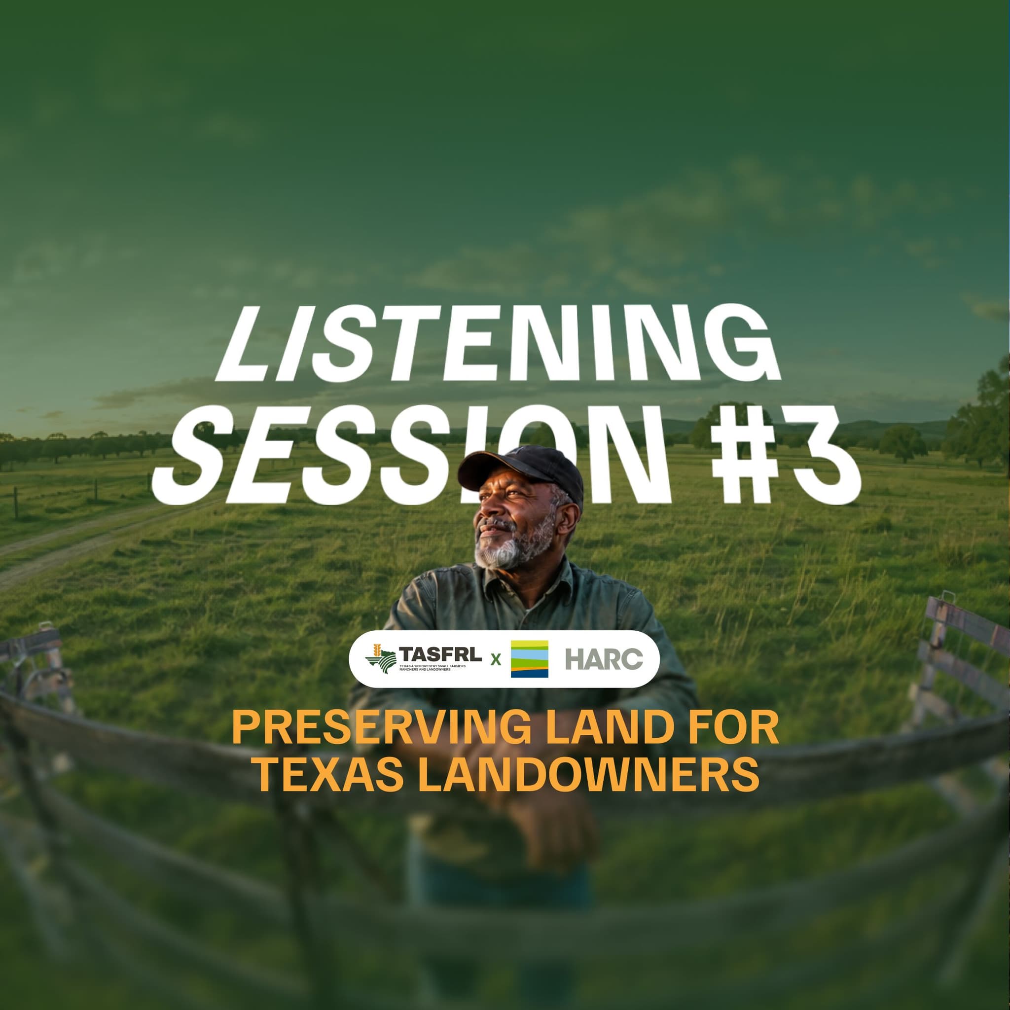Listening Session #3 - Preserving Texas Land